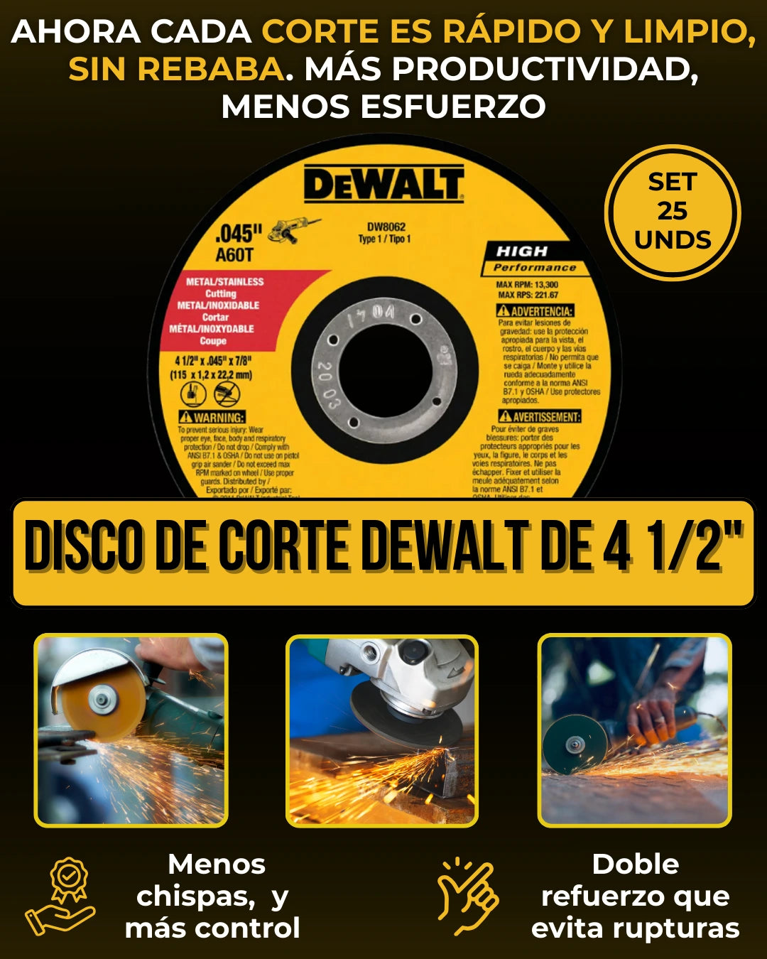 - 1 SET x25 Unds Discos de Corte DEWALT 4 1/2